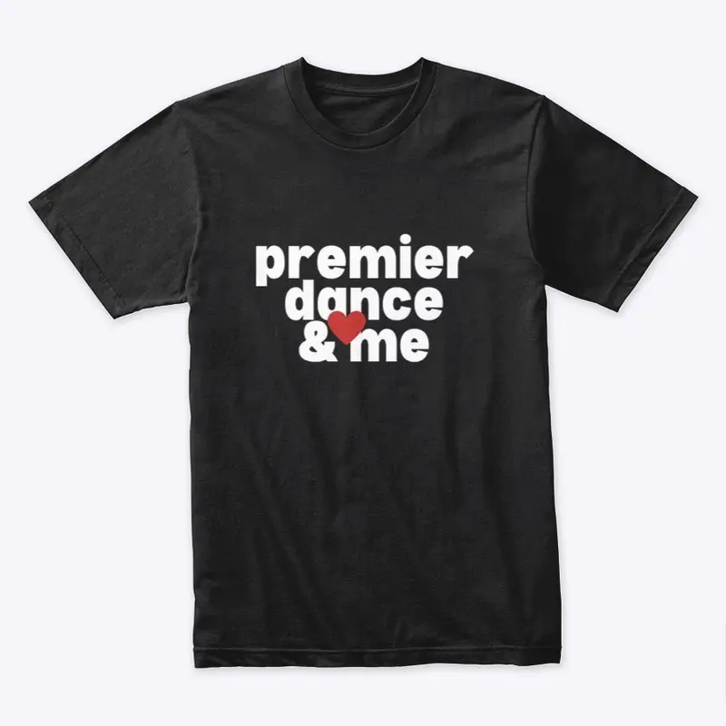 Premier Dance and Me - white print