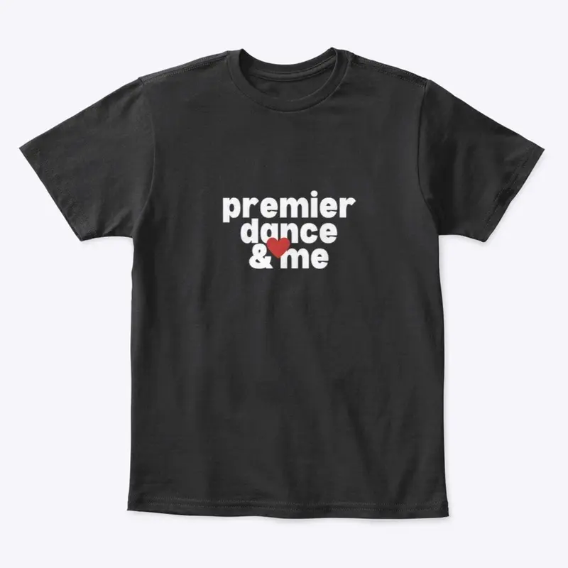 Premier Dance and Me - white print